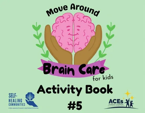 Brain Care for Kids Activity Book #5: Move Around