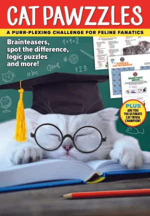 Cat Pawzzles - Purr-Plexing Challenges For Feline Fanatics, Brainteasers, Spot The Difference, Logic Puzzles, Word Searches, Crosswords, Trivia, Terminology, Relax, Unwind, De-Stress, Solve & Unplug!