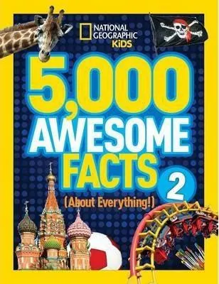 National Geographic Kids-5000 Awesome Facts 2